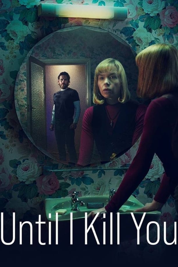 迪莉娅的证词    第⁨一⁩季
    Until I Kill You (2024)