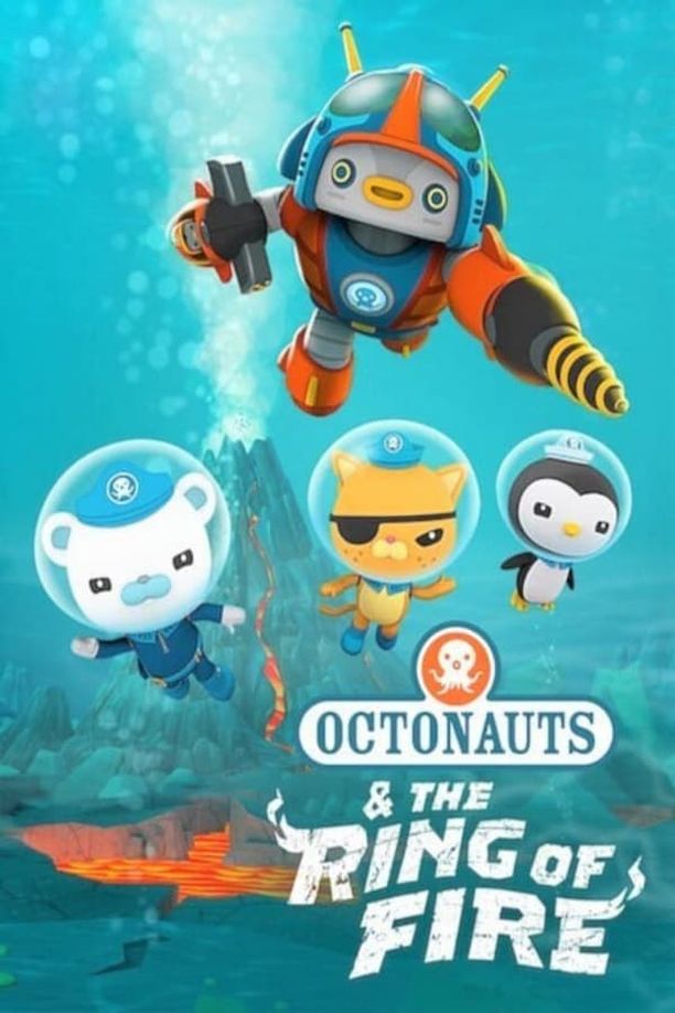 海底小纵队：火焰之环Octonauts: The Ring of Fire (2021)