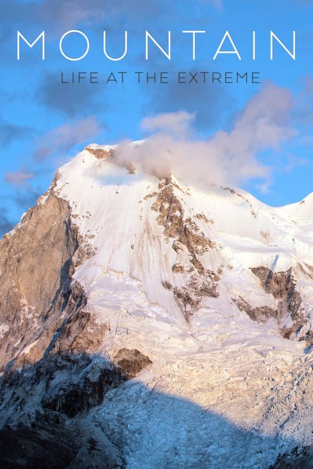 山间的生命极限    第⁨一⁩季
    Mountain: Life at the Extreme (2017)