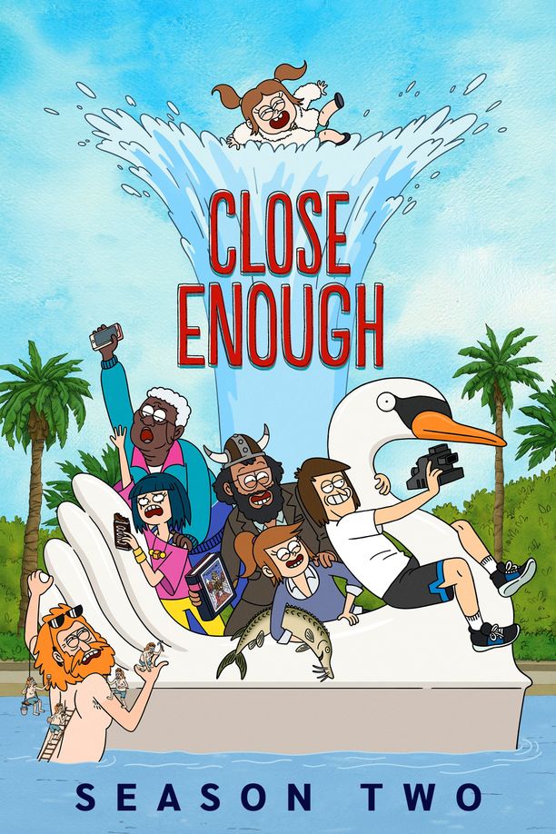 脱序一家亲    第⁨二⁩季
    Close Enough (2021)