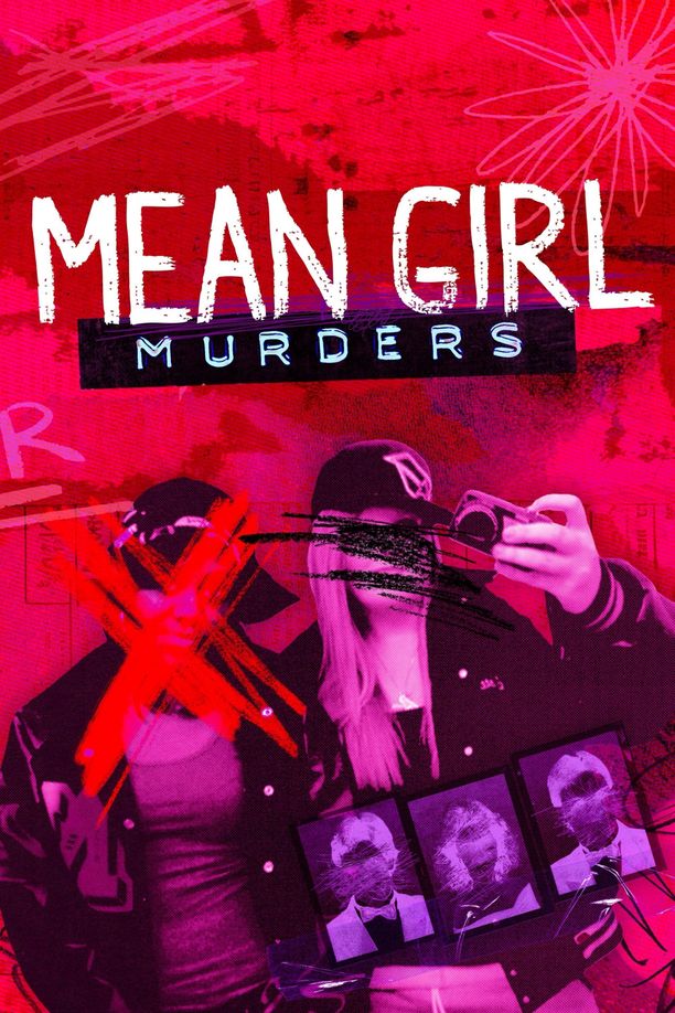 Mean Girl Murders    第⁨三⁩季
     (2025)