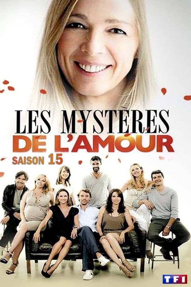 Les Mystères de l'amour    第⁨十五⁩季
     (2017)