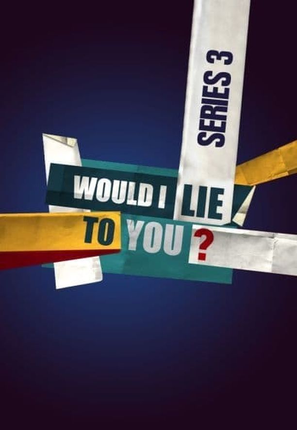 Would I Lie to You?    第⁨三⁩季
     (2009)