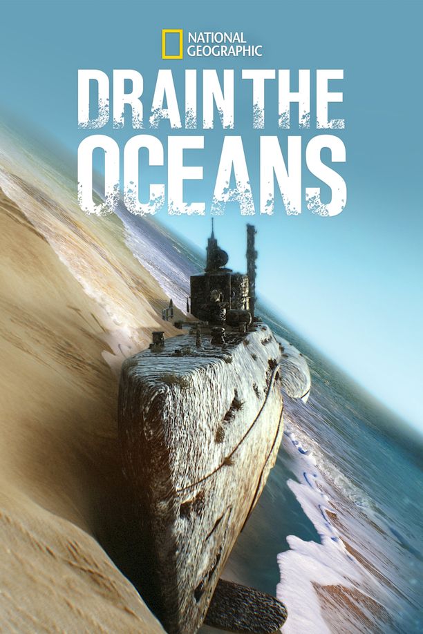 海底大揭秘    第⁨二⁩季
    Drain the Oceans (2019)
