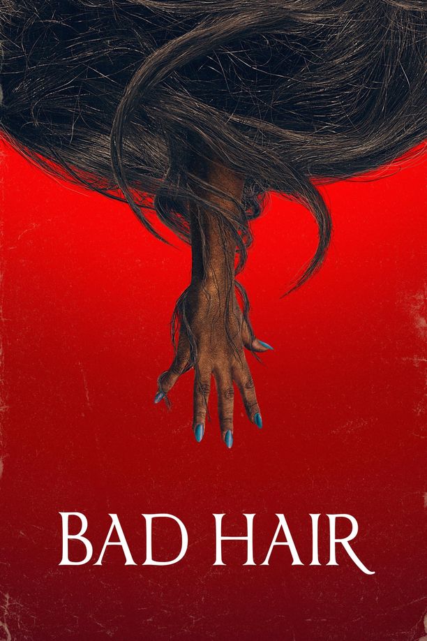 魔发Bad Hair (2021)