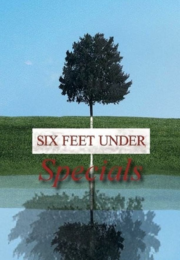 六尺之下    特别篇
    Six Feet Under (2001)