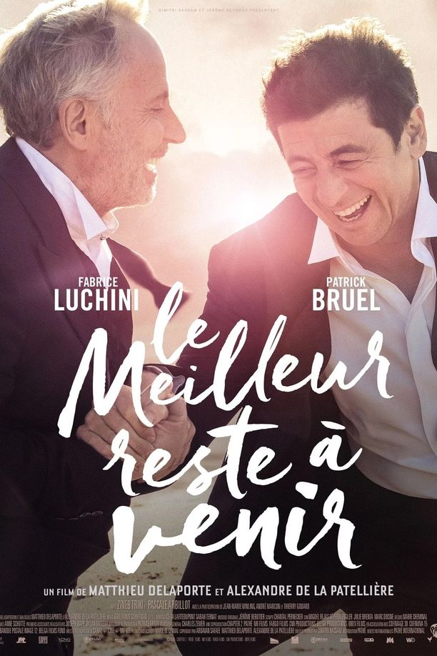 最好的尚未到来Le Meilleur reste à venir (2019)