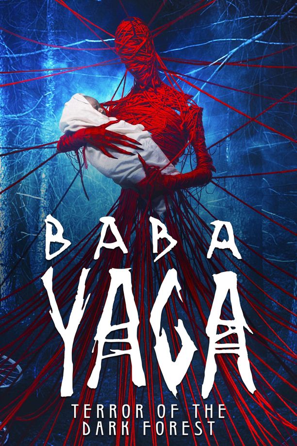 芭芭雅嘎：林中恶魔Яга. Кошмар тёмного леса (2020)