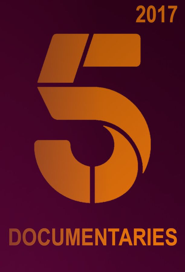 Channel 5 (UK) Documentaries    第⁨二千零十七⁩季
     (2017)