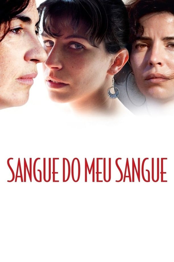 Blood of My BloodSangue do Meu Sangue (2011)