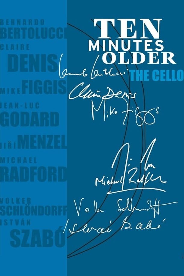 十分钟年华老去：大提琴篇Ten Minutes Older: The Cello (2002)