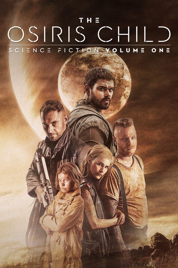 欧西里斯之子Science Fiction Volume One: The Osiris Child (2016)