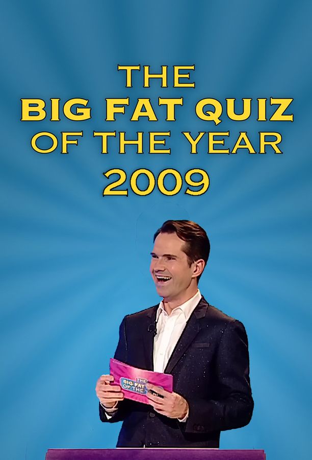 Big Fat Quiz    第⁨二千零九⁩季
     (2004)