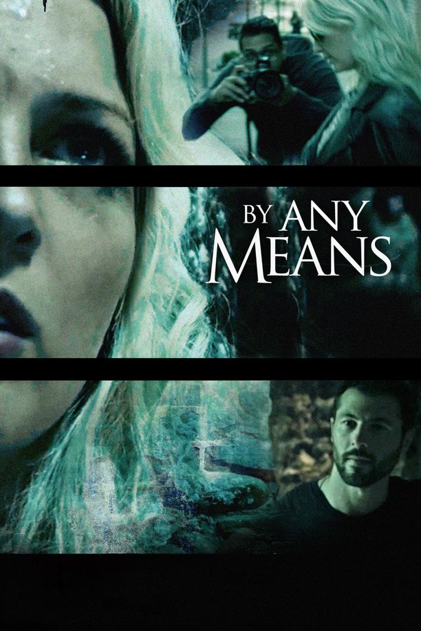 不择手段By Any Means (2017)