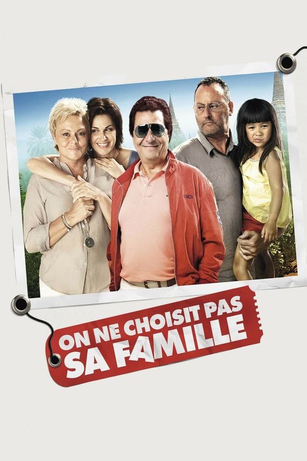 你无法选择自己的家人On ne choisit pas sa famille (2011)