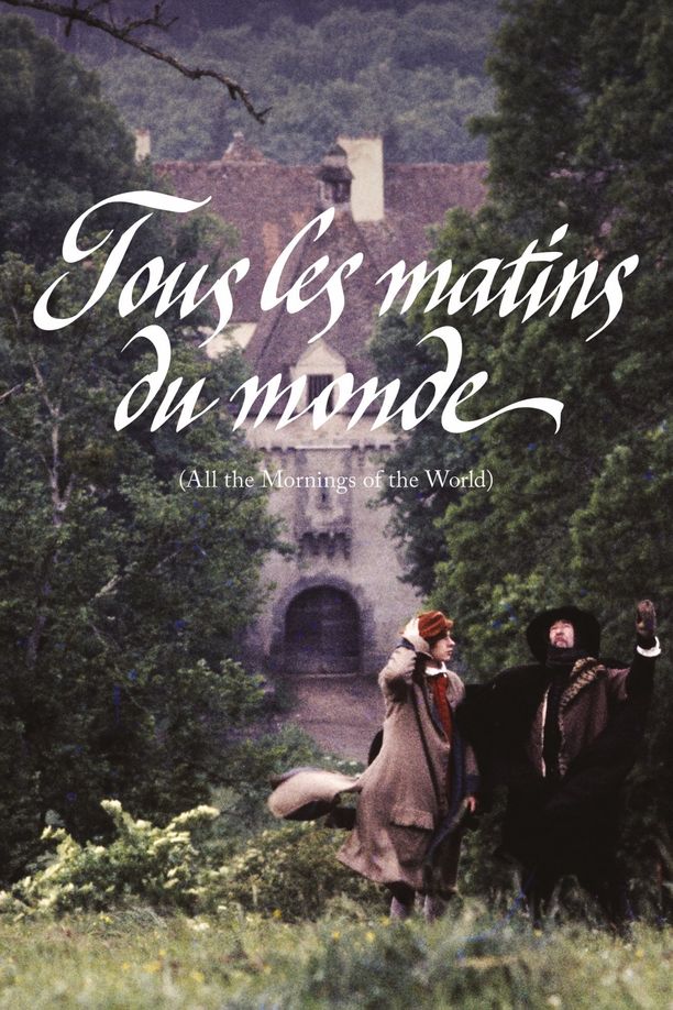 日出时让悲伤终结Tous les matins du monde (1991)