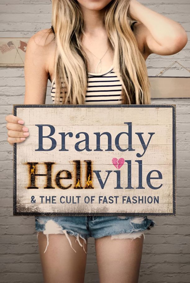 白兰地赫尔维尔与快时尚的畸形崇拜Brandy Hellville & the Cult of Fast Fashion (2024)