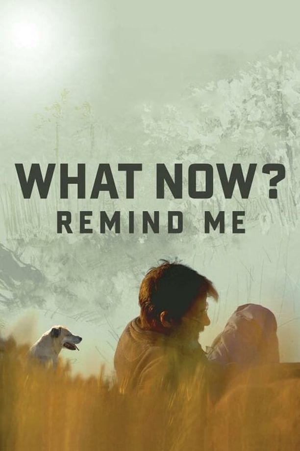 What Now? Remind MeE Agora? Lembra-me (2014)