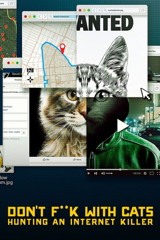 别惹猫咪：追捕虐猫者Don't F**k with Cats: Hunting an Internet Killer (2019)