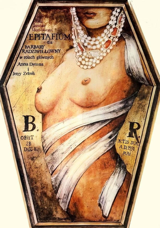 An Epitaph for Barbara RadziwillEpitafium dla Barbary Radziwiłłówny (1983)