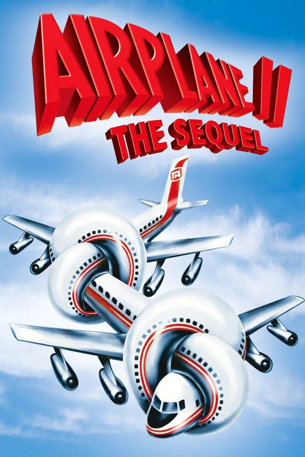 空前绝后满天飞2：瞒天过海飞飞飞Airplane II: The Sequel (1982)