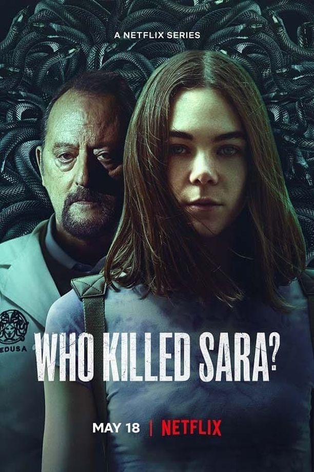 谁杀了萨拉？    第⁨三⁩季
    ¿Quién mató a Sara? (2022)