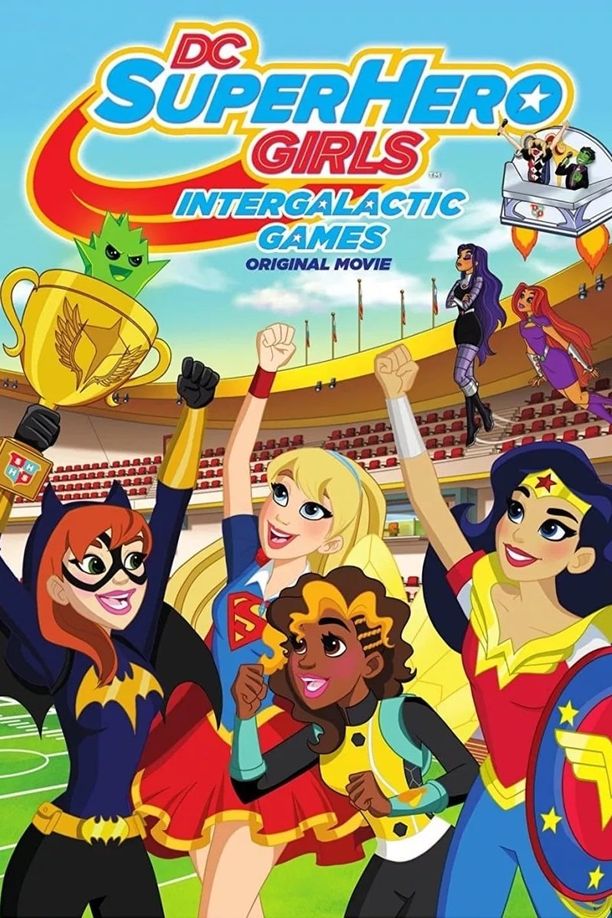 DC超级英雄美少女：星际游戏DC Super Hero Girls: Intergalactic Games (2017)