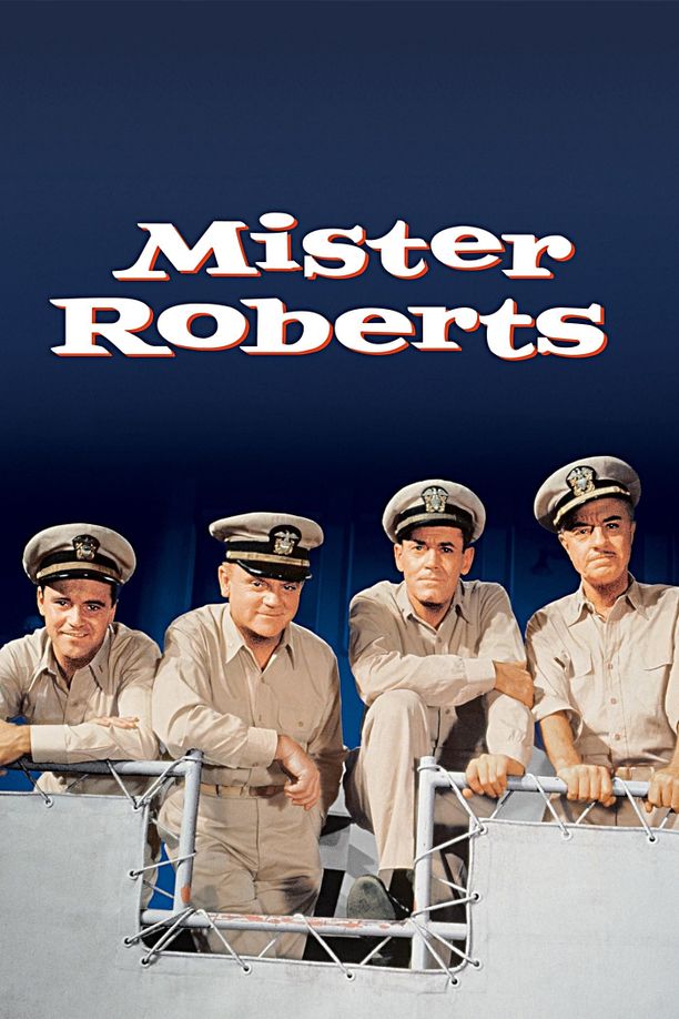 罗伯茨先生Mister Roberts (1955)