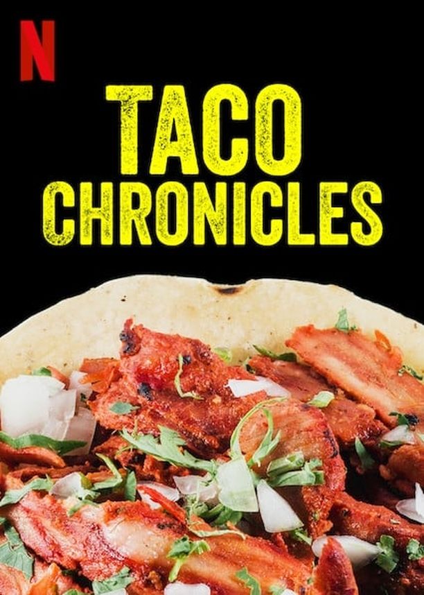塔可美食纪    第⁨一⁩季
    Las crónicas del taco (2019)