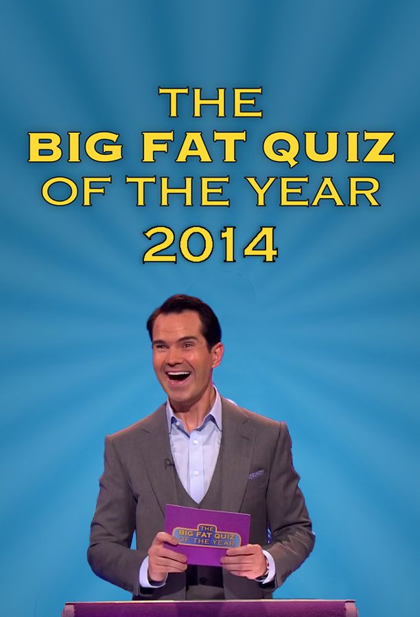 Big Fat Quiz    第⁨二千零十四⁩季
     (2014)