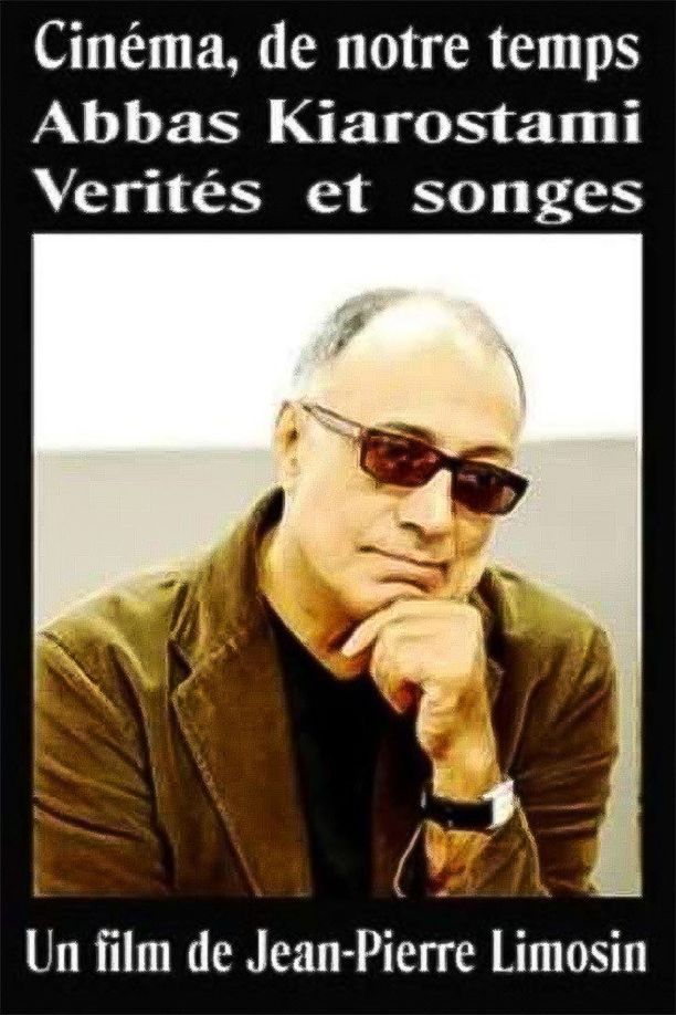 Abbas Kiarostami: Truths and DreamsAbbas Kiarostami - Vérités et songes (1994)