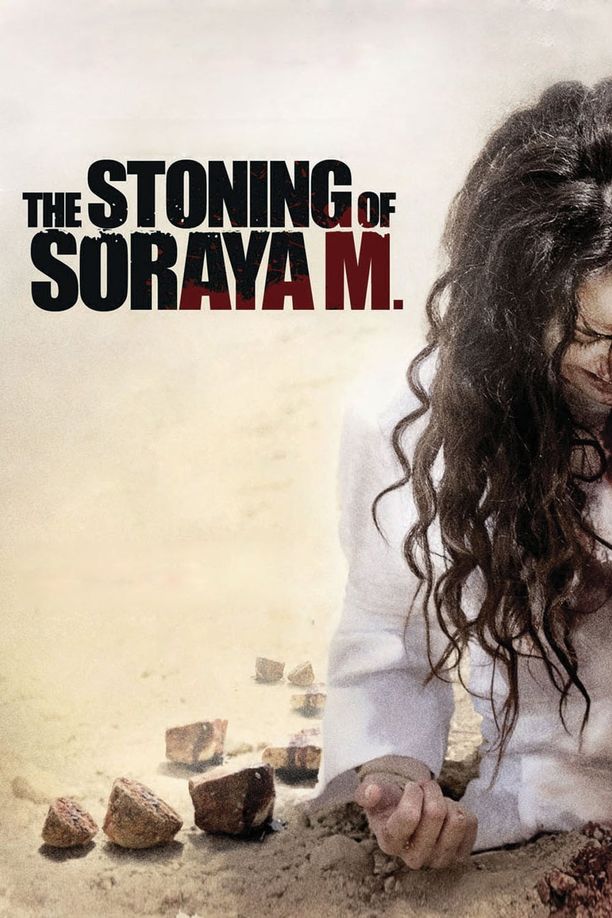 被投石处死的索拉雅·MThe Stoning of Soraya M. (2009)