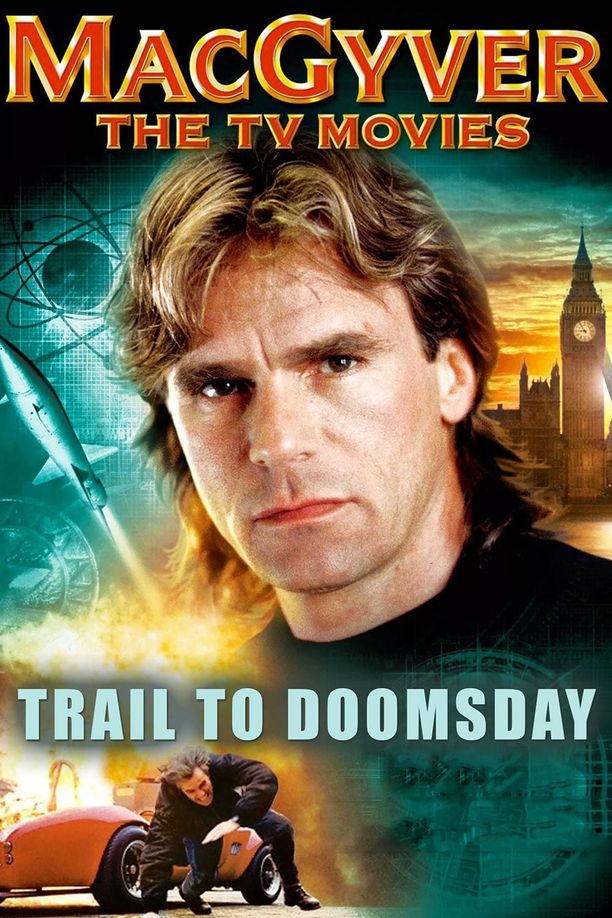 百戰天龍馬蓋先：橫掃千軍MacGyver: Trail to Doomsday (1994)