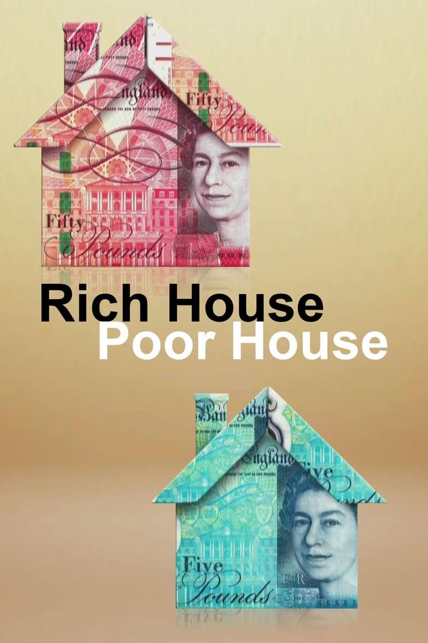 富人家，穷人家Rich House, Poor House (2017)