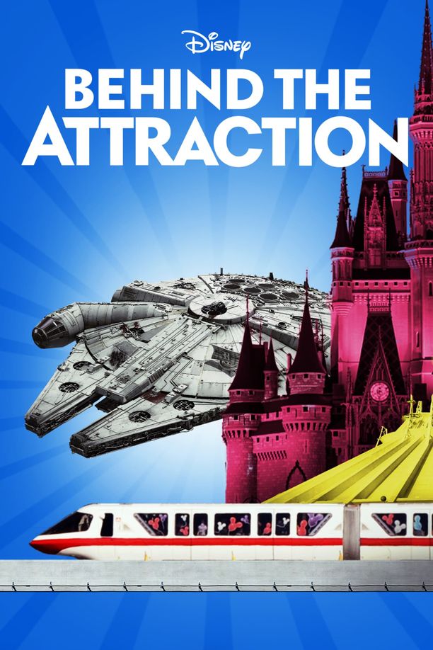 迪士尼乐园的背后故事Behind the Attraction (2021)