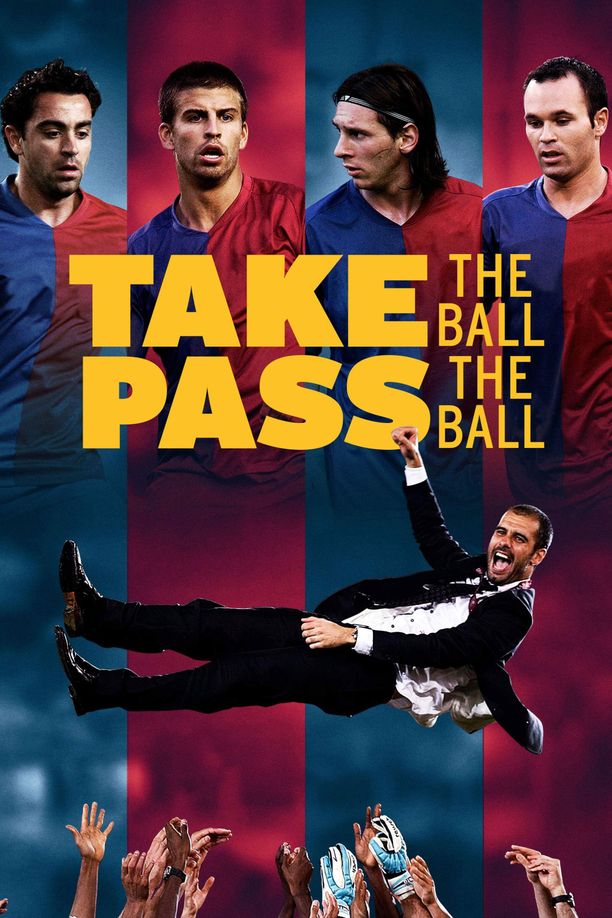 传控Take the Ball, Pass the Ball (2018)
