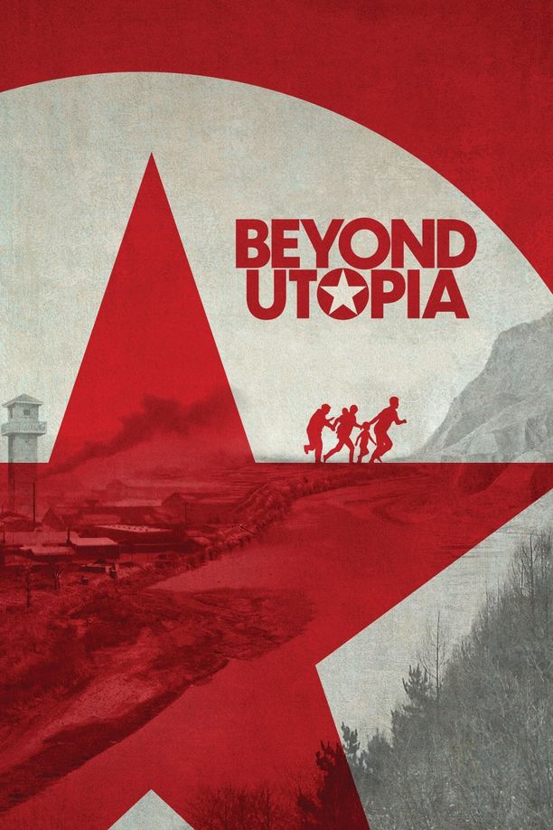 逃离乌托邦Beyond Utopia (2023)