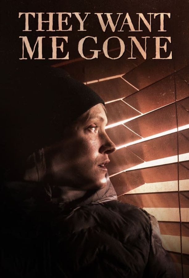 他们想让我离开They Want Me Gone (2022)