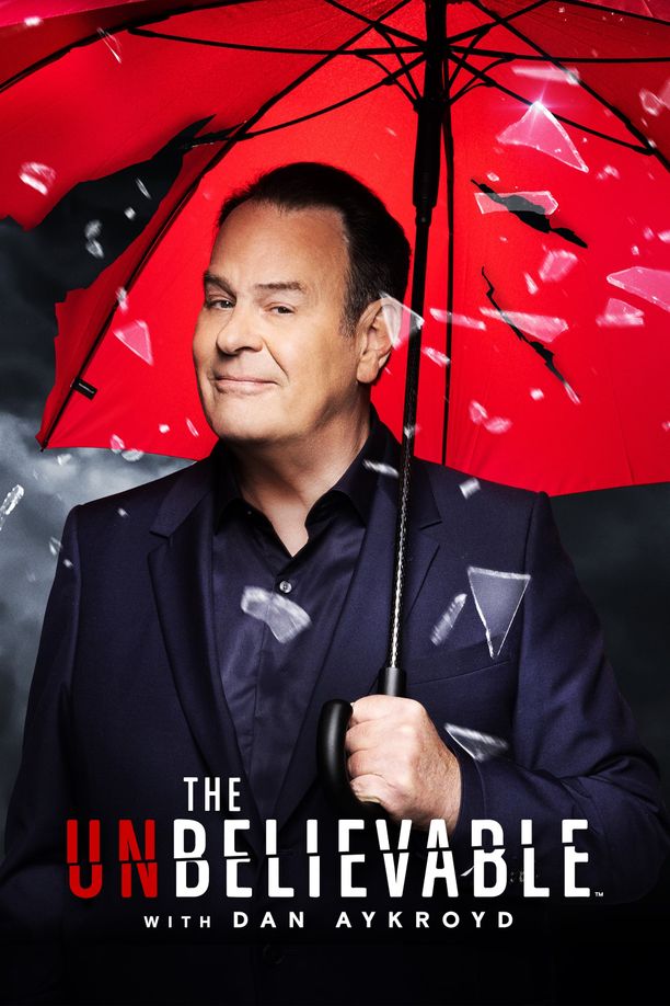 丹·艾克罗伊德讲述奇闻异事    第⁨一⁩季
    The UnBelievable with Dan Aykroyd (2023)