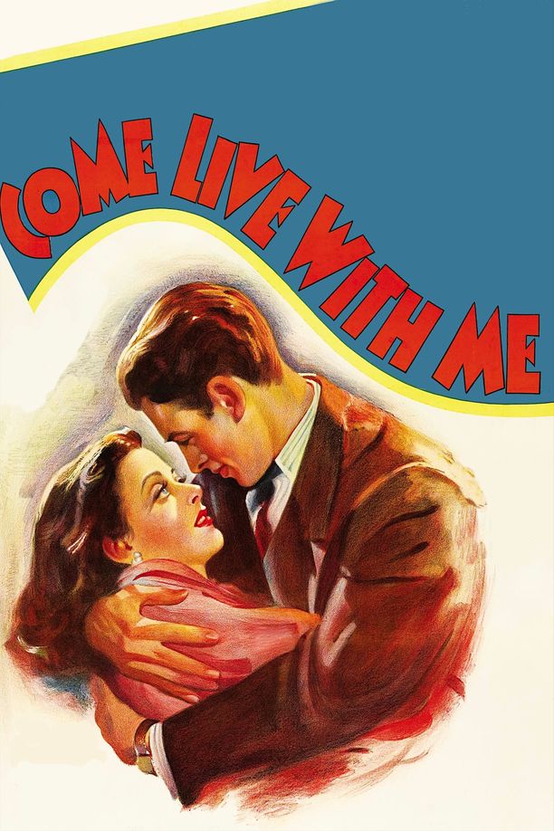 真情流露Come Live with Me (1941)