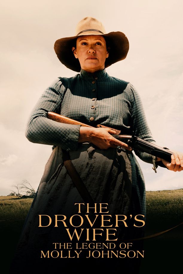 德罗弗斯的妻子The Drover's Wife: The Legend of Molly Johnson (2022)