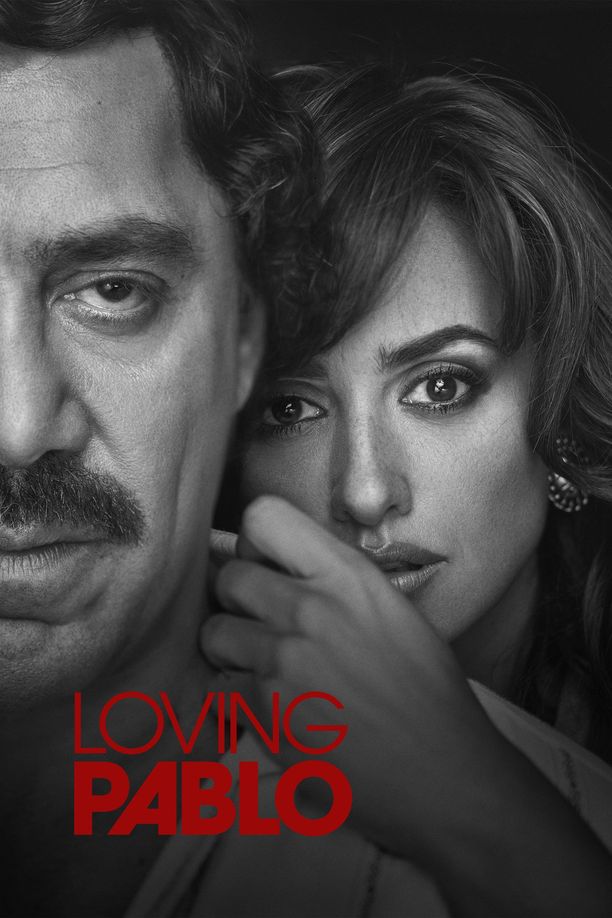 挚爱枭雄Loving Pablo (2017)