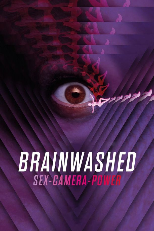 洗脑影像：性、镜头和权力Brainwashed: Sex-Camera-Power (2022)