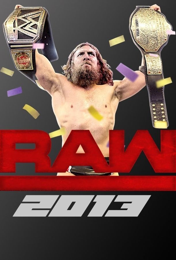 WWE Raw    第⁨二十一⁩季
     (2013)