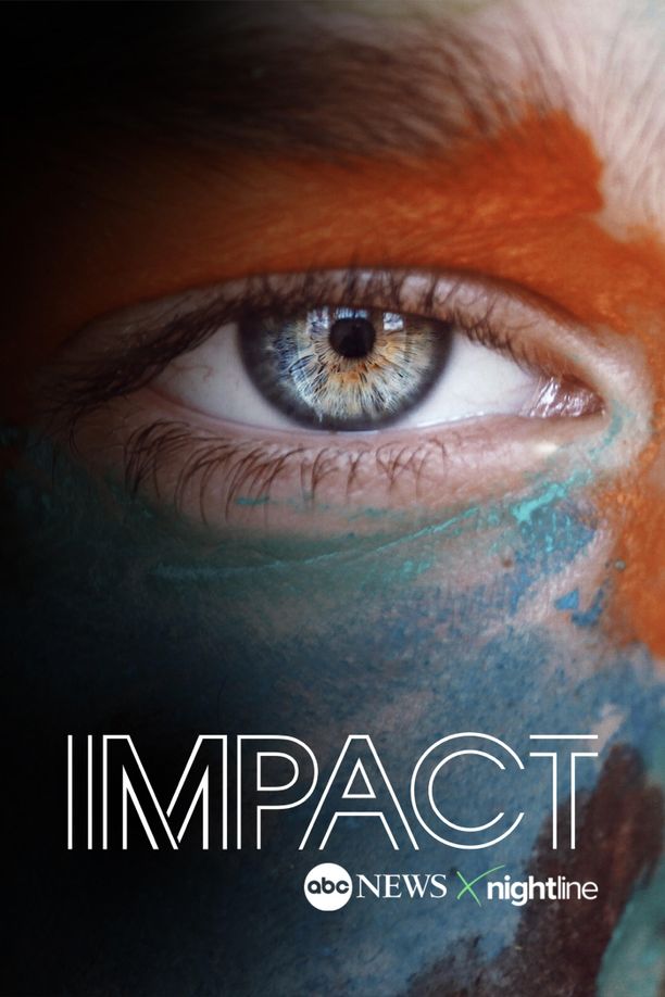 Impact x Nightline    第⁨二⁩季
     (2023)
