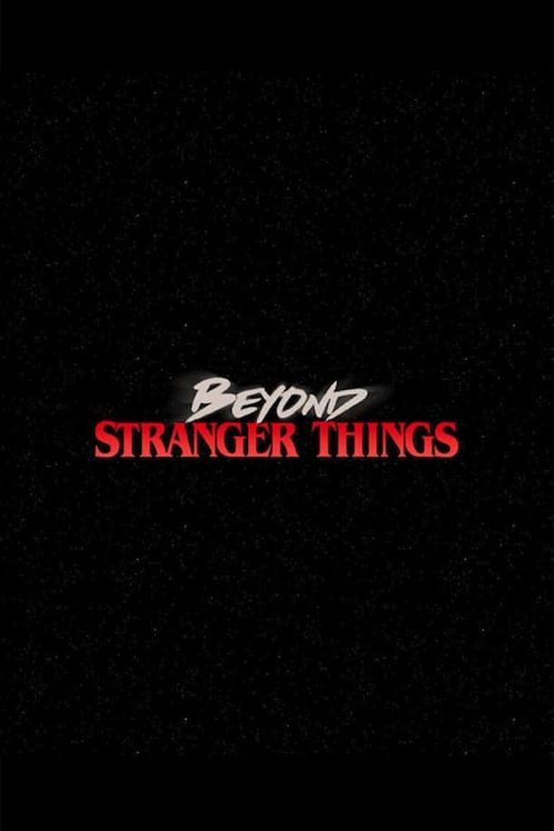 怪奇背后Beyond Stranger Things (2017)