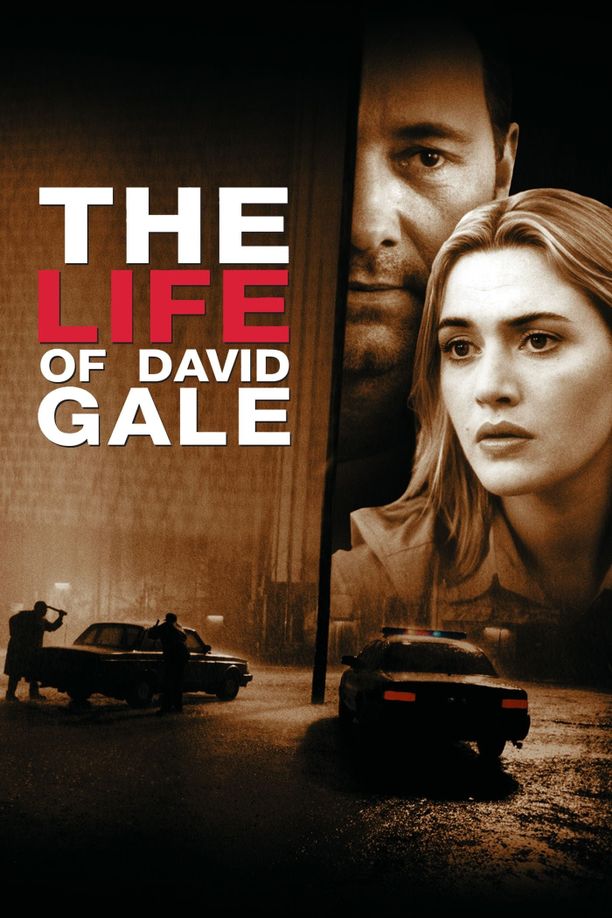 大卫·戈尔的一生The Life of David Gale (2003)