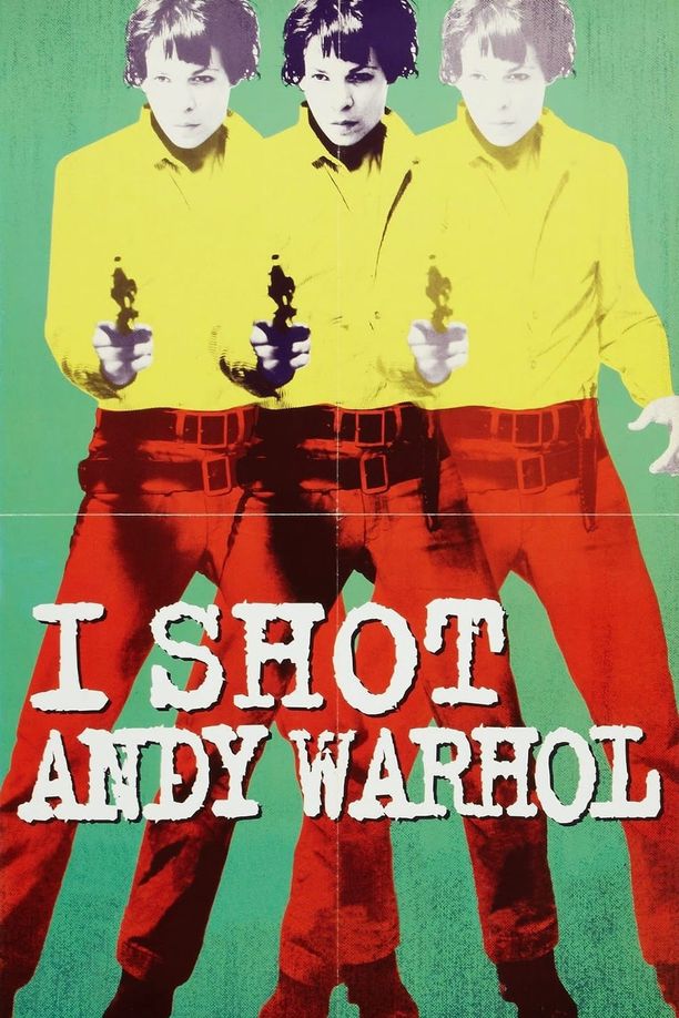 我杀了安迪·沃霍尔I Shot Andy Warhol (1996)