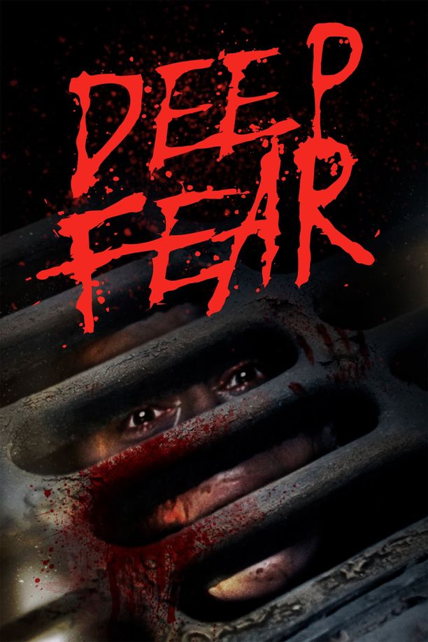 深陷恐惧Deep Fear (2022)