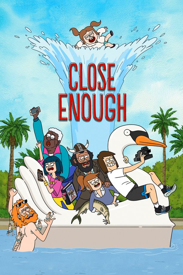 脱序一家亲Close Enough (2020)